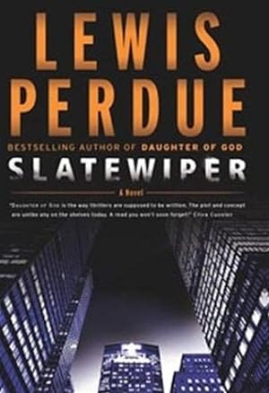 Seller image for Perdue, Lewis | Slatewiper | Signed First Edition Copy for sale by VJ Books