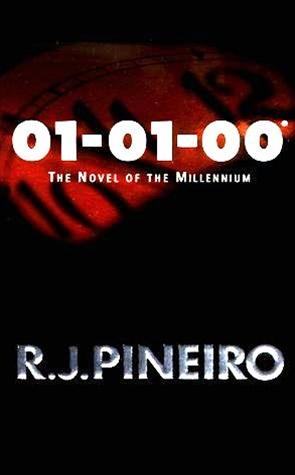 Seller image for Pineiro, R.J. | 01-01-00: A Novel of the New Millenium | Signed First Edition Copy for sale by VJ Books