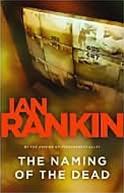 Imagen del vendedor de Rankin, Ian | Naming of the Dead, The | Signed First Edition Copy a la venta por VJ Books