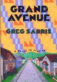 Seller image for Sarris, Greg | Grand Avenue | Signed First Edition Copy for sale by VJ Books