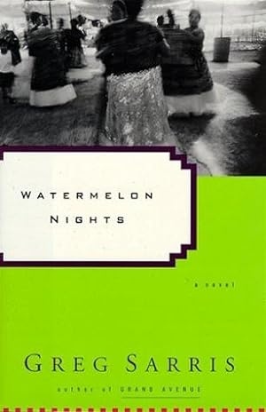 Immagine del venditore per Sarris, Greg | Watermelon Nights | Signed First Edition Copy venduto da VJ Books