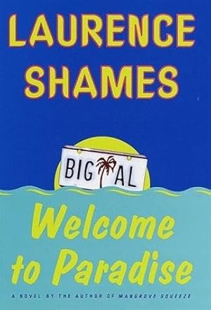 Seller image for Shames, Laurence | Welcome to Paradise | Signed First Edition Copy for sale by VJ Books
