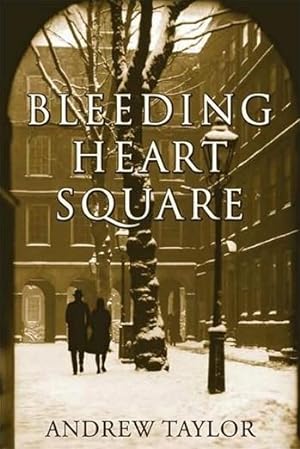 Seller image for Taylor, Andrew | Bleeding Heart Square | Signed First Edition Copy for sale by VJ Books