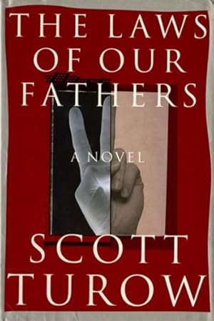 Imagen del vendedor de Turow, Scott | Laws of Our Fathers, The | Signed First Edition Copy a la venta por VJ Books