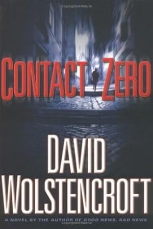Seller image for Wolstencroft, David | Contact Zero | Signed First Edition Copy for sale by VJ Books