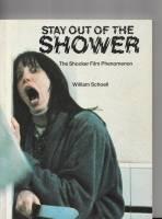 Seller image for Stay Out Of The Shower: The Shocker Film Phenomenon for sale by COLD TONNAGE BOOKS