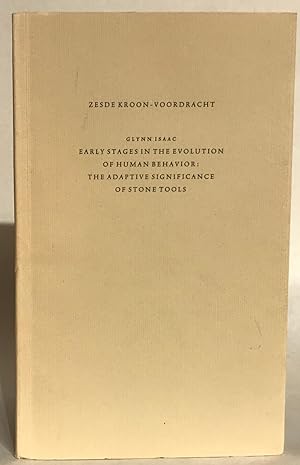 Imagen del vendedor de Early Stages in the Evolution of Human Behavior: Adaptive Significance of Stone Tools. a la venta por Thomas Dorn, ABAA