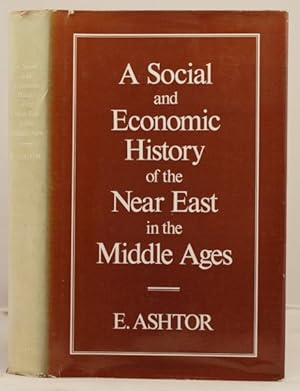 A Social and Economic History of the Near East in the Middle Ages