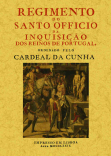 REGIMENTO DO SANTO OFFICIO DA INQUISIÇÃO DOS REINOS DE PORTUGAL