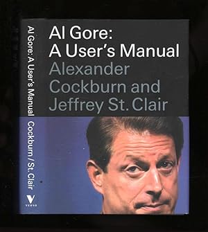 Seller image for Al Gore: A User's Manual for sale by Sapience Bookstore