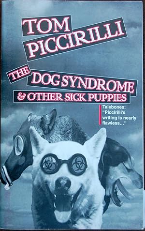 Seller image for The Dog Syndrome and Other Sick Puppies for sale by knew_4_you