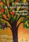Seller image for El misterio de la fecundidad: la comunicacin de su gloria for sale by AG Library