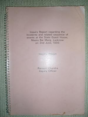 Inquiry Report Regarding the Incidents and Related Sequence of Events at the State Guest House, M...