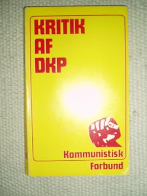 Image du vendeur pour Kritik af DKP mis en vente par Expatriate Bookshop of Denmark