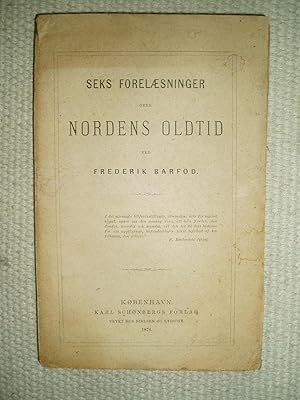 Image du vendeur pour Seks forelaesninger over nordens oldtid mis en vente par Expatriate Bookshop of Denmark