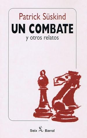 UN COMBATE y otros relatos