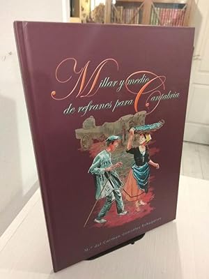 Seller image for Millar y medio de refranes para Cantabria for sale by Libros Antuano