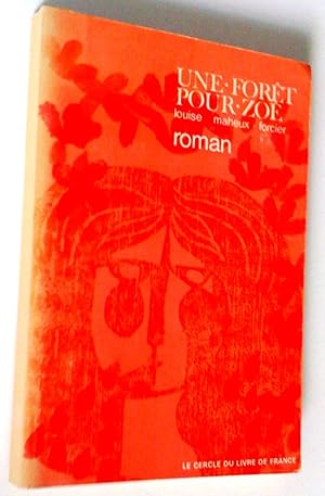 Seller image for Une fort pour Zo. Roman for sale by Claudine Bouvier