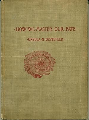 Image du vendeur pour How We Master Our Fate mis en vente par Theosophical Society Library