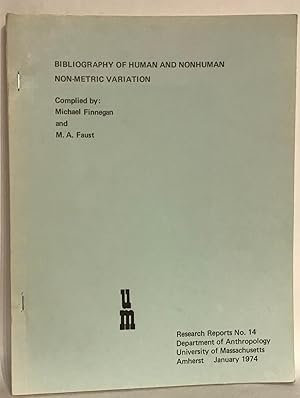 Bibliography of Human and Nonhuman Non-Metric Variation.