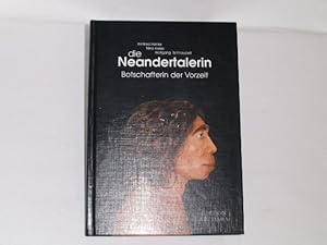 Bild des Verkufers fr Die Neandertalerin. Botschafterin der Vorzeit zum Verkauf von Der-Philo-soph