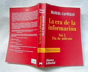 La era de la información. Vol. 3 Fin de milenio