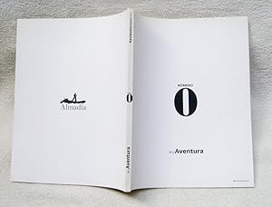 Imagen del vendedor de Nmero 0. N 3 Aventura. La hoda de los Gestores; Curtis Garland, Una leyenda de la novela popular; >Una aventura a caball, Raymond Roussel y el xodo cubano; Dos poemas de lvaro Mutis; Los sueos son tambin heridas; Dos poemas de Pura lpez colom; dos poemas de Francisco Hernndez; Irman; Un viaje Fallido; Polvo; Ulises Muere; Dilogo entre Alberto Ruy Snchez y Joumana Haddad; Niponas; Inmenso pasado; La entrega; Bautizo en el mediterrneo; Se puede volar; correr con rabia; Un mundo modelo; El otro verne; Por quin dobran las pginas; Viaje al fin del mundo a la venta por La Social. Galera y Libros