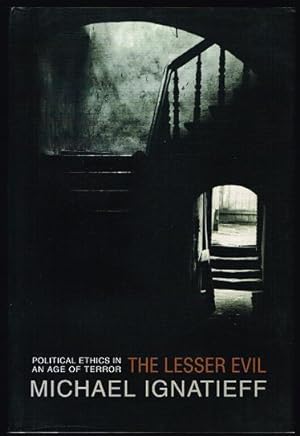 The Lesser Evil: Political Ethics in an Age of Terror (Gifford Lectures)