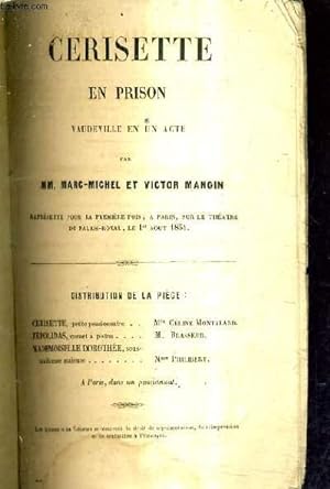 Image du vendeur pour CERISETTEN PRISON VAUDEVILLE EN UN ACTE. mis en vente par Le-Livre