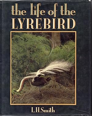 Seller image for The Life Of The Lyrebird for sale by Save The Last Book For Me (IOBA Member)