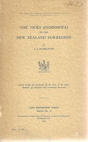 The Ticks (Ixodoidea) of the New Zealand Sub-Region. Cape Expedition Series Bulletin 14.