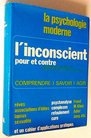 L'inconscient pour et contre