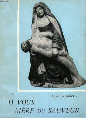 Seller image for O vous, mre du sauveur for sale by JLG_livres anciens et modernes