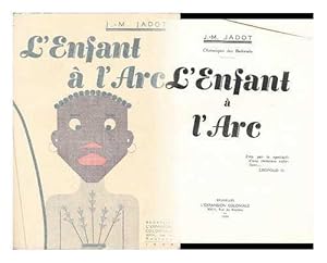 Seller image for L'enfant a l'arc for sale by JLG_livres anciens et modernes