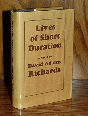Immagine del venditore per Lives of short duration: A novel [CANADIAN 1ST/1ST SIGNED] venduto da Arthur Harry Fine Books