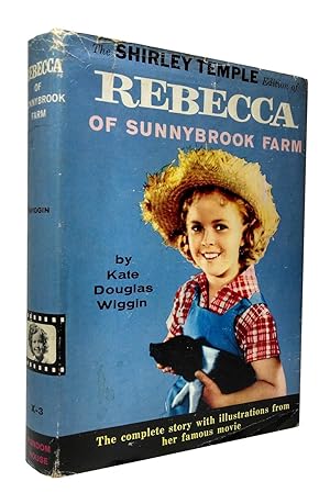 Seller image for Rebecca of Sunnybrook Farm, Shirley Temple Edition for sale by E. M. Maurice Books, ABAA