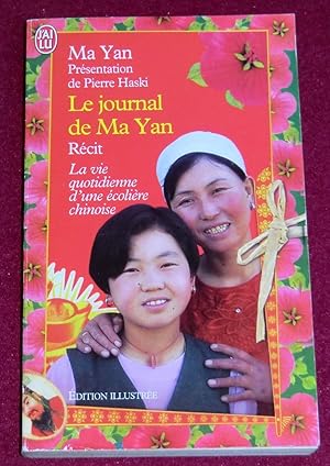 Seller image for LE JOURNAL DE MA YAN - La vie quotidienne d'une colire chinoise for sale by LE BOUQUINISTE