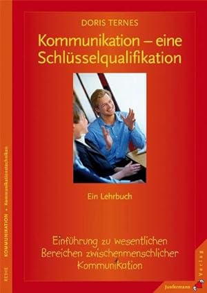 Imagen del vendedor de Kommunikation - eine Schlsselqualifikation a la venta por BuchWeltWeit Ludwig Meier e.K.