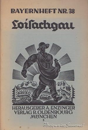 Bild des Verkufers fr Bayernheft Nr. 38. Loisachgau. zum Verkauf von Antiquariat Immanuel, Einzelhandel