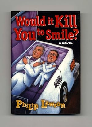 Bild des Verkufers fr Would it Kill You to Smile? - 1st Edition/1st Printing zum Verkauf von Books Tell You Why  -  ABAA/ILAB