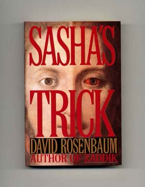 Bild des Verkufers fr Sasha's Trick - 1st Edition/1st Printing zum Verkauf von Books Tell You Why  -  ABAA/ILAB