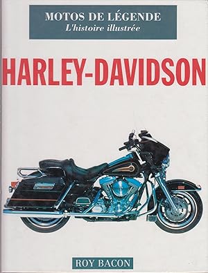 Seller image for HARLEY-DAVIDSON - MOTOS DE LEGENDE. L'histoire illustre for sale by CANO