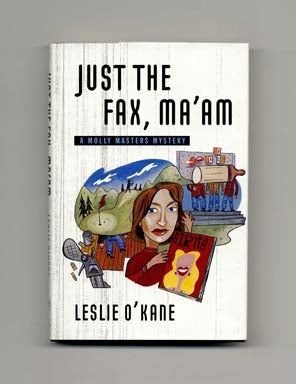 Seller image for Just The Fax, Ma'am - 1st Edition/1st Printing for sale by Books Tell You Why  -  ABAA/ILAB