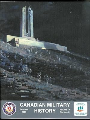 Immagine del venditore per CANADIAN MILITARY HISTORY. SUMMER 2008. VOLUME 17, NUMBER 3. venduto da Capricorn Books