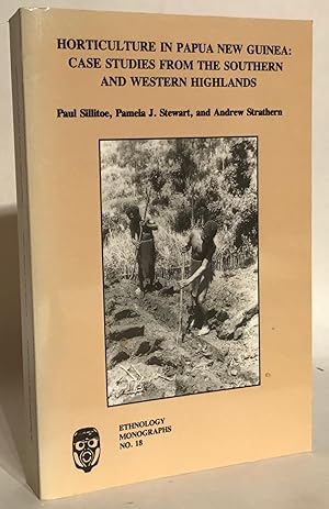 Horticulture in Papua New Guinea: Case Studies from the Southern and Western Highlands.