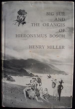 Seller image for BIG SUR AND THE ORANGES OF HIERONYMUS BOSCH for sale by Champ & Mabel Collectibles