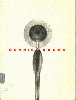 Seller image for Dennis Adams: Selling History for sale by LEFT COAST BOOKS