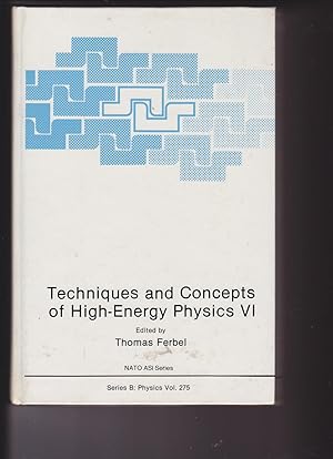 Imagen del vendedor de Techniques and Concepts of High-Energy Physics, (Nato Science Series B: Physics) a la venta por Meir Turner