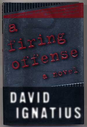 Seller image for A Firing Offense for sale by Between the Covers-Rare Books, Inc. ABAA