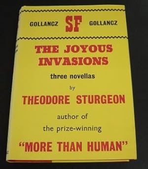 The Joyous Invasions: Three Novellas